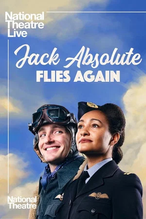 Постер: National Theatre Live: Jack Absolute Flies Again