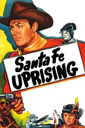 Постер: Santa Fe Uprising