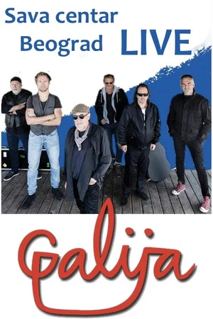Постер: Galija - Concert at Sava Center, Belgrade 2011