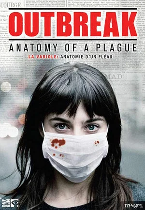 Постер: Outbreak: Anatomy of a Plague