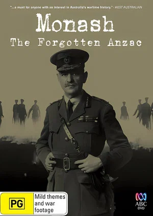 Постер: Monash: The Forgotten Anzac
