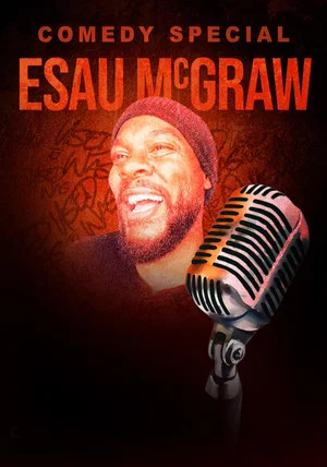 Постер: Esau McGraw Used to Was