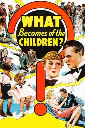 Постер: What Becomes of the Children?