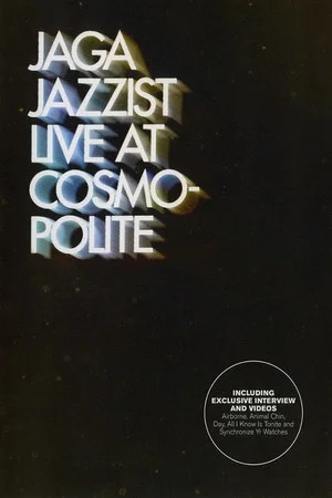Постер: Jaga Jazzist - Live in Cosmopolite
