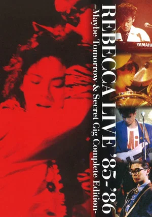 Постер: REBECCA LIVE '85 -MAYBE TOMORROW