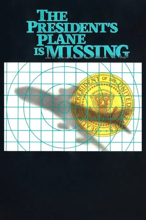 Постер: The President's Plane Is Missing