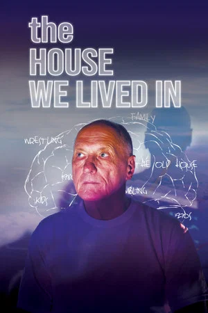 Постер: The House We Lived In