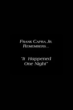 Постер: Frank Capra Jr. Remembers: 'It Happened One Night'