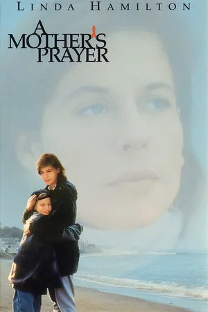 Постер: A Mother's Prayer