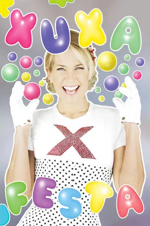 Постер: Xuxa Festa