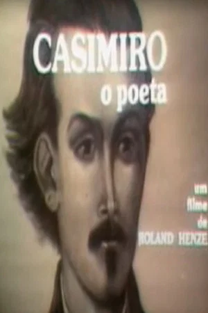 Постер: Casimiro, O Poeta