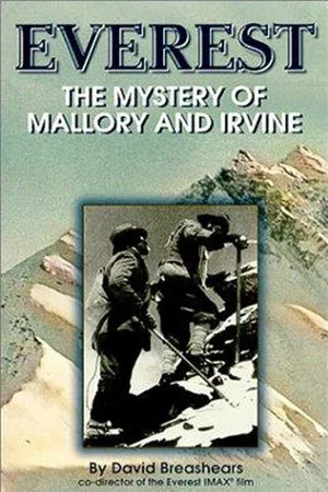 Постер: Everest: The Mystery of Mallory and Irvine