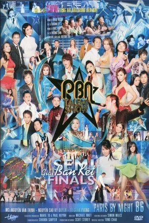 Постер: Paris By Night 86: PBN Talent Show - Semi-Finals