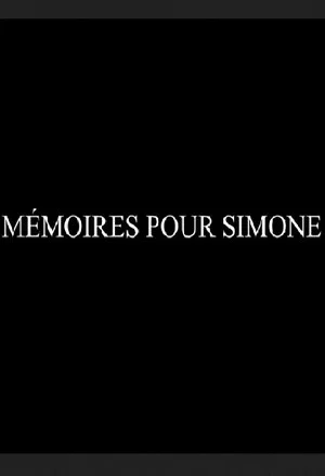 Постер: Mémoires pour Simone