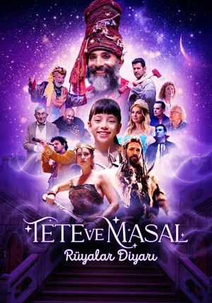 Постер: Tete ve Masal: Rüyalar Diyarı