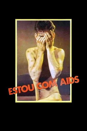 Постер: Estou com AIDS