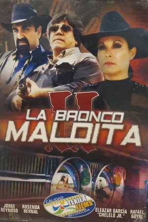 Постер: La Bronco Maldita 2