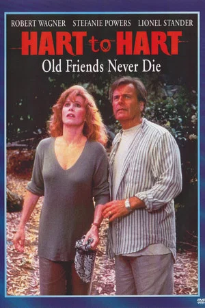 Постер: Hart to Hart: Old Friends Never Die