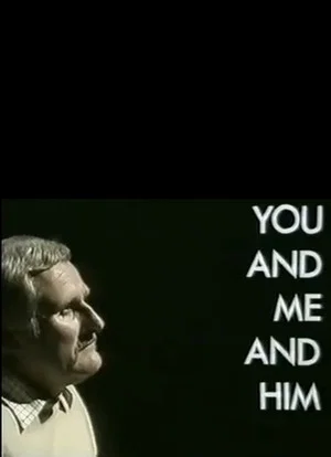Постер: You and Me and Him