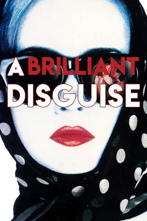 Постер: A Brilliant Disguise