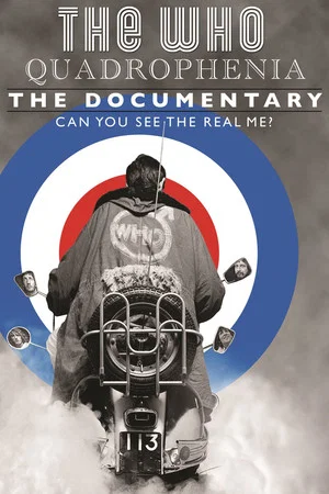 Постер: Quadrophenia: Can You See the Real Me?