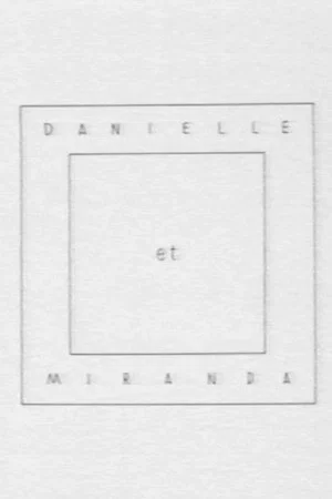 Постер: Danielle et Miranda