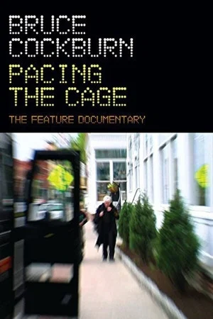 Постер: Bruce Cockburn Pacing the Cage