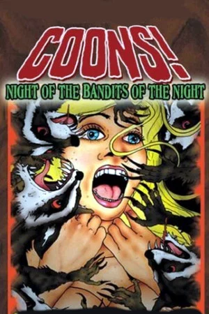 Постер: Coons! Night of the Bandits of the Night