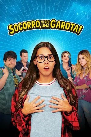 Постер: Socorro, Virei uma Garota!