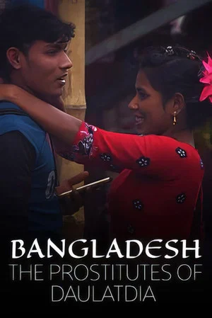 Постер: Bangladesh: The Prostitutes of Daulatdia