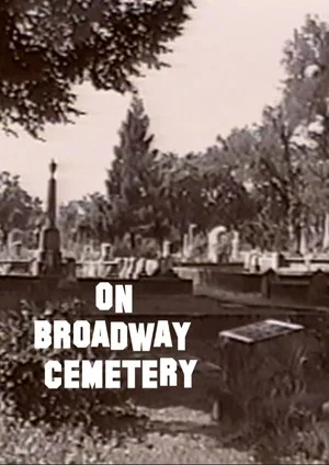 Постер: On Broadway Cemetery