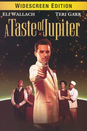 Постер: A Taste Of Jupiter