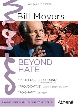 Постер: Bill Moyers: Beyond Hate