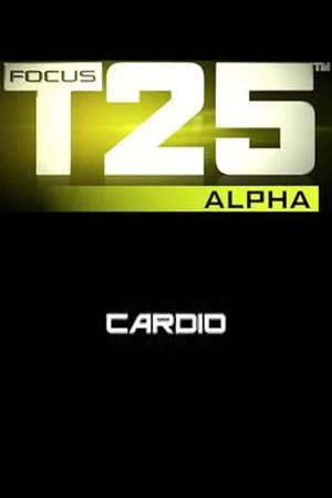 Постер: Focus T25: Alpha - Cardio