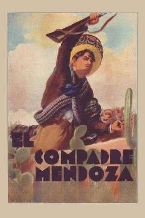 Постер: El compadre Mendoza