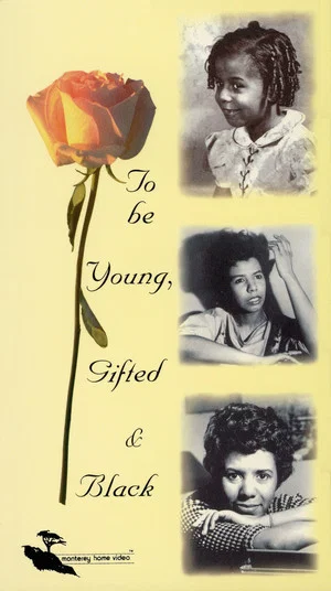 Постер: To Be Young, Gifted and Black