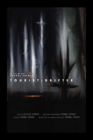 Постер: Tourist;Drifter