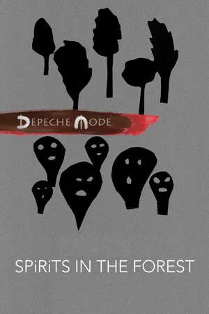 Постер: Depeche Mode: Spirits in the Forest