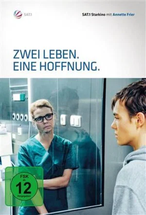 Постер: Zwei Leben. Eine Hoffnung.