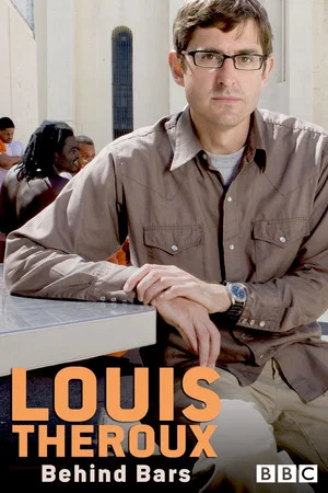 Постер: Louis Theroux: Behind Bars