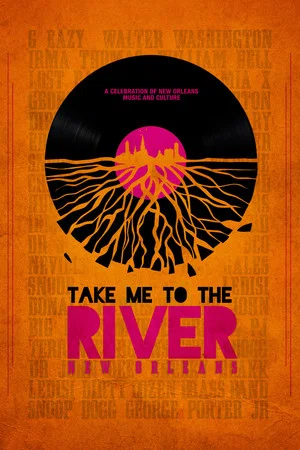 Постер: Take Me to the River: New Orleans