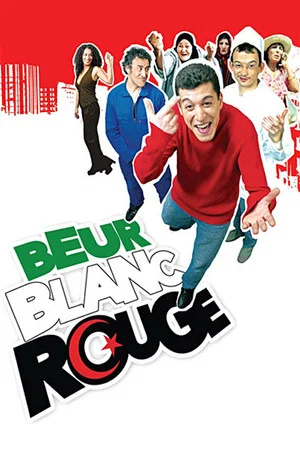 Постер: Beur Blanc Rouge