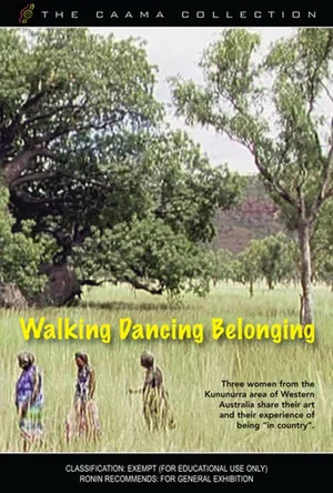 Постер: Walking Dancing Belonging