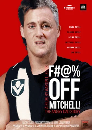 Постер: F#!% Off Mitchell!: The Angry Dad Story