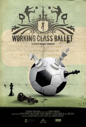 Постер: Working Class Ballet