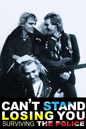 Постер: Can't Stand Losing You: Surviving The Police