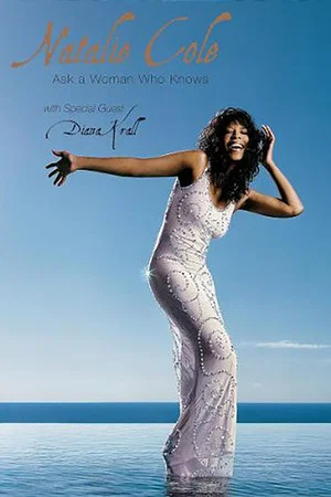 Постер: Natalie Cole: Ask a Woman Who Knows