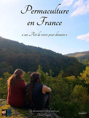 Постер: Permaculture en France, un Art de vivre pour demain