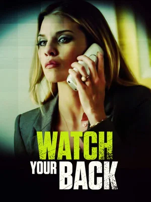 Постер: Watch Your Back