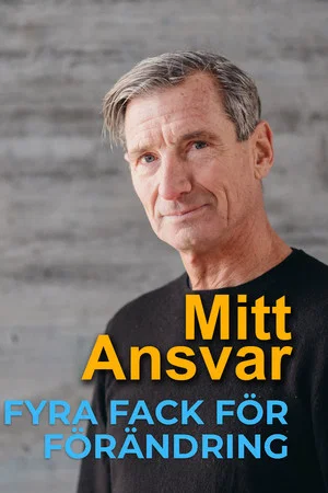 Постер: Fyra fack för förändring - Mitt Ansvar